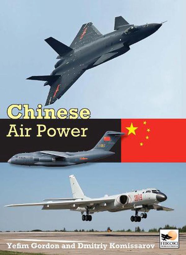 Cover Art for 9781910809464, Chinese Air Power by Yefim Gordon