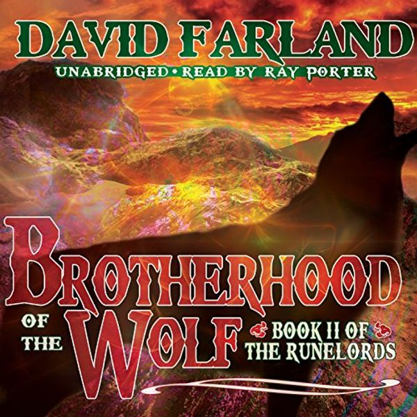 Cover Art for 9781433227042, Brotherhood of the Wolf by David Farland