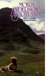 Cover Art for 9780718825188, Moira Anderson's Scotland by Moira Anderson, Netta Martin