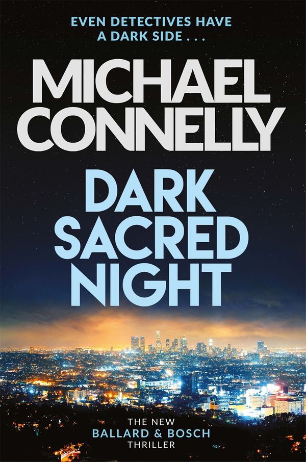 Cover Art for 9781409182726, Dark Sacred Night: A Bosch and Ballard thriller by Michael Connelly