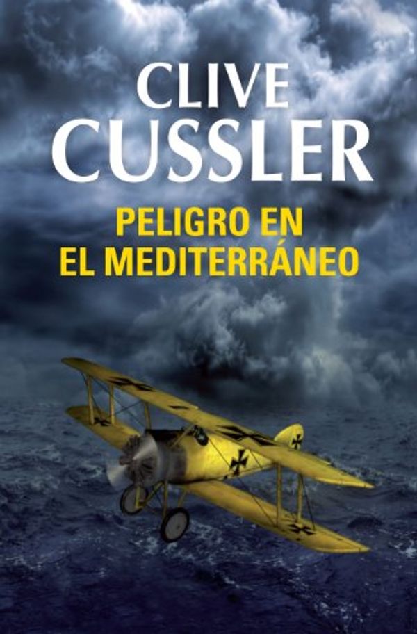 Cover Art for B00I5VTV6A, Peligro en el Mediterráneo (Dirk Pitt 1) (Spanish Edition) by Clive Cussler