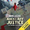 Cover Art for B07Q5HDRPK, Ancillary justice - La vendetta di Breq: Imperial Radch 1 by Ann Leckie