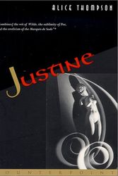 Cover Art for 9781582430539, Justine by Alice Thompson