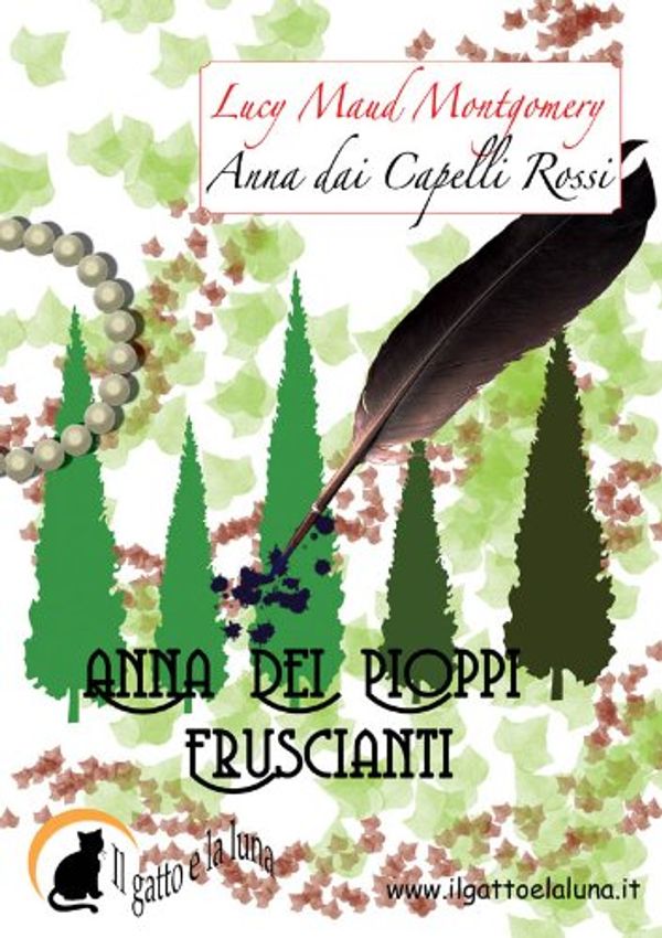 Cover Art for B005ES0EA4, Anna dei Pioppi Fruscianti by Lucy Maud Montgomery