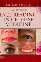Cover Art for 9780702043147, Face Reading in Chinese Medicine by Lillian Bridges