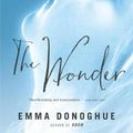 Cover Art for 9780316393867, The Wonder by Professor Emma Donoghue