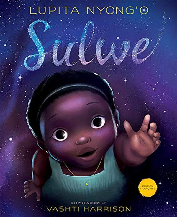 Cover Art for 9781443181884, Sulwe by Nyong'o, Lupita