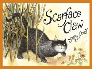 Cover Art for 9780143505242, Scarface Claw by Lynley Dodd