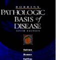 Cover Art for 9780721673356, Robbins Pathologic Basis of Disease by Ramzi S. Cotran, Vinay Kumar, Tucker Collins