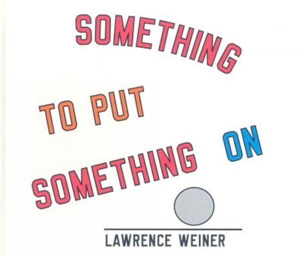Cover Art for 9783865214911, Lawrence Weiner by Lawrence Weiner
