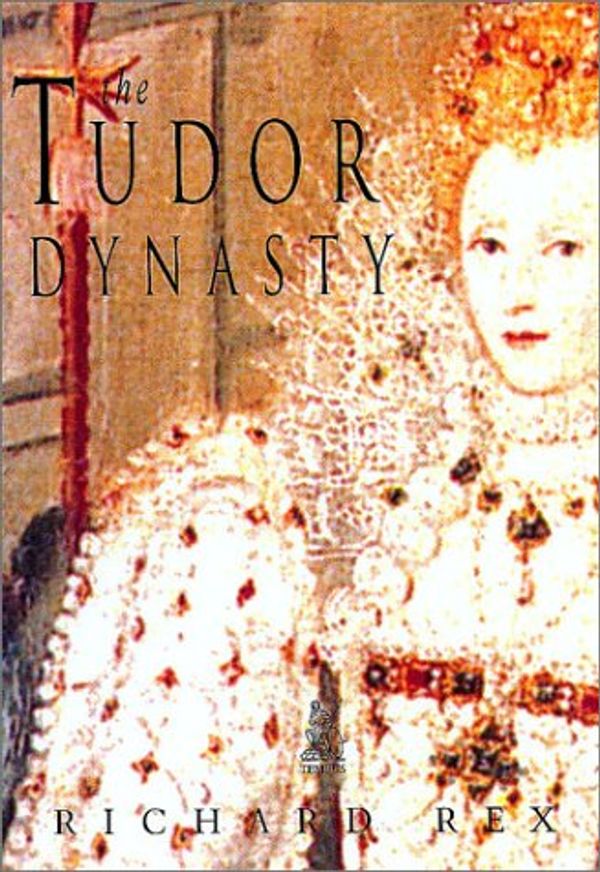 Cover Art for 9780752419718, The Tudors by Richard Rex