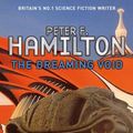 Cover Art for 9781405088817, Dreaming Void (Void Trilogy) by Peter F. Hamilton