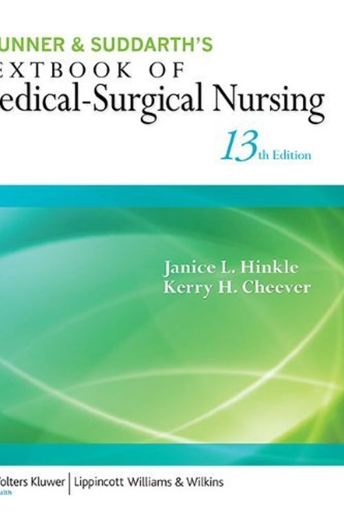 Cover Art for B012UKZPPM, Brunner & Suddarth's Textbook of Medical-Surgical Nursing (Textbook of Medical-Surgical Nursing- 13th ed) by Hinkle PhD RN CNRN Janice L. Cheever PhD RN Kerry H. (2013-11-18) Hardcover by Unknown
