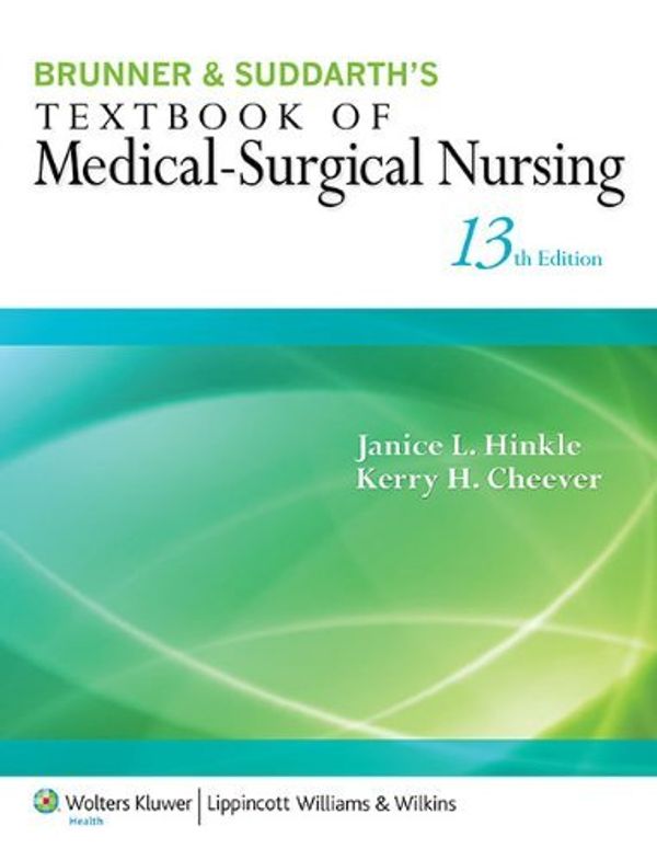 Cover Art for B012UKZPPM, Brunner & Suddarth's Textbook of Medical-Surgical Nursing (Textbook of Medical-Surgical Nursing- 13th ed) by Hinkle PhD RN CNRN Janice L. Cheever PhD RN Kerry H. (2013-11-18) Hardcover by 