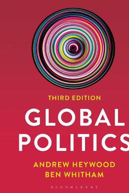 Cover Art for 9781350328419, Global Politics by Andrew Heywood
