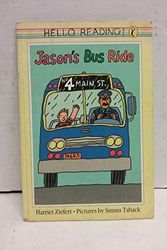 Cover Art for 9780140507430, Ziefert Harriet : Jason'S Bus Ride(Us) by Harriet Ziefert, Simms Taback