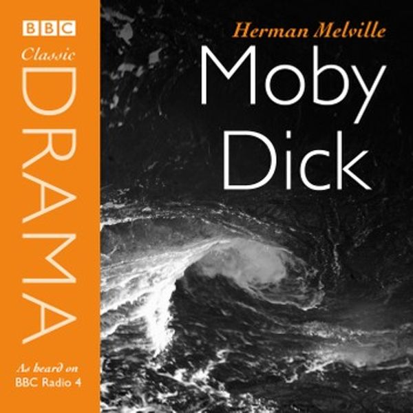 Cover Art for 9781405646789, Moby Dick (Classic Drama) by Herman Melville, F. Murray Abraham