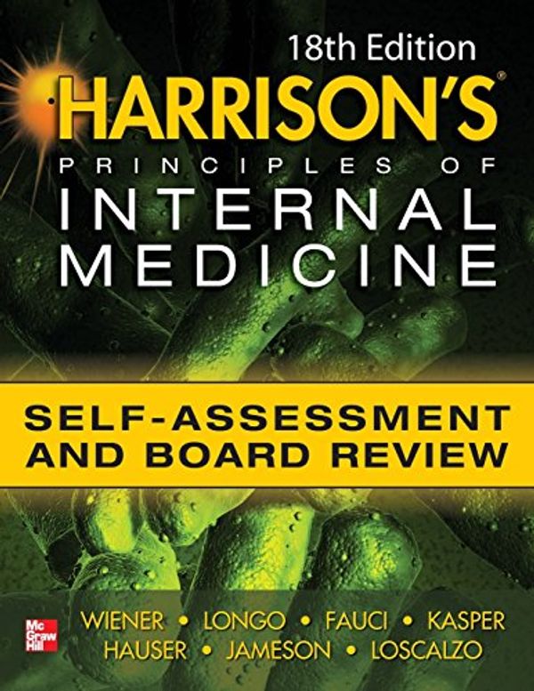 Cover Art for 9780071771955, Harrisons Principles of Internal Medicine Self-Assessment and Board Review by Charles Wiener