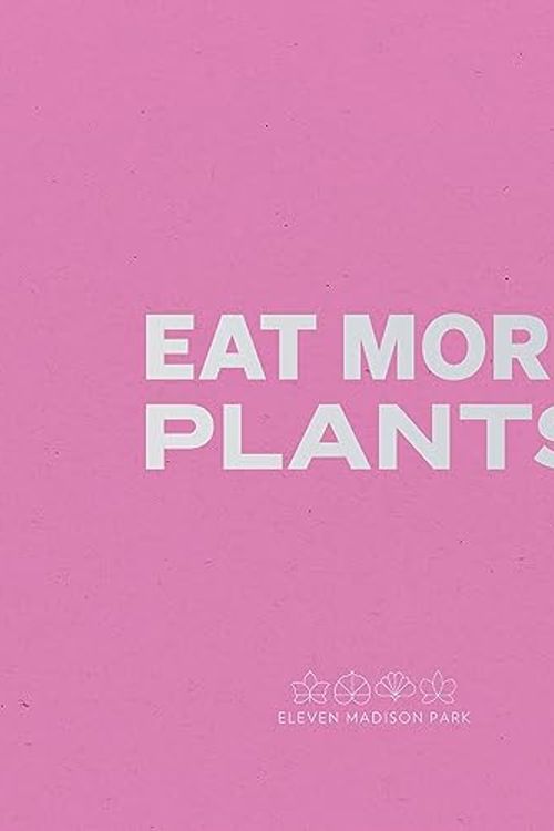 Cover Art for 9783969992937, Daniel Humm: Eat More Plants: A Chef's Journal by Daniel Humm