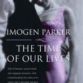 Cover Art for 9780593052945, The Time of Our Lives by Imogen Parker