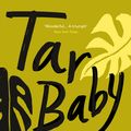 Cover Art for 9780099760214, Tar Baby by Toni Morrison