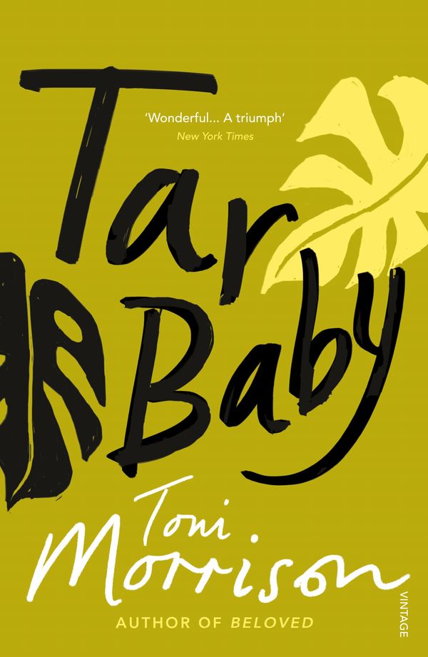 Cover Art for 9780099760214, Tar Baby by Toni Morrison