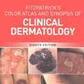 Cover Art for 9781259642197, Fitzpatrick's Color Atlas and Synopsis of Clinical Dermatology, Eighth Edition by Klaus Wolff