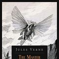 Cover Art for 9781530084654, The Master of the World by Jules Verne