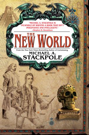Cover Art for 9780553382396, The New World by Michael A. Stackpole
