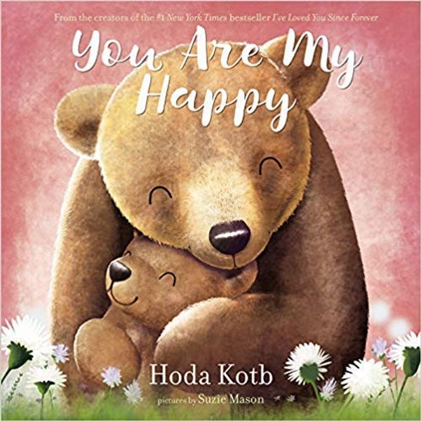 Cover Art for B0192M8FGW, Hallmark Gift Book: You Are My Happy by Hoda Kotb
