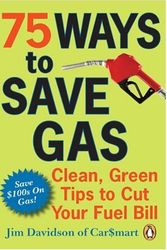 Cover Art for 9780143172055, 75 Ways to Save Gas by Jim Davidson