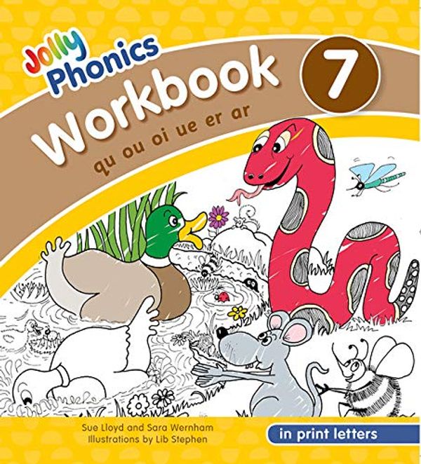 Cover Art for 9781844146819, Jolly Phonics Workbook 7 in Print Letters (Jolly Phonics Workbooks, Set of 1-7) by Sue Lloyd, Sara Wernham