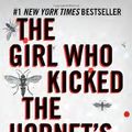 Cover Art for 9780307739964, The Girl Who Kicked the Hornet's Nest by Stieg Larsson