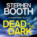 Cover Art for 9780751567595, Dead in the Dark by Stephen Booth