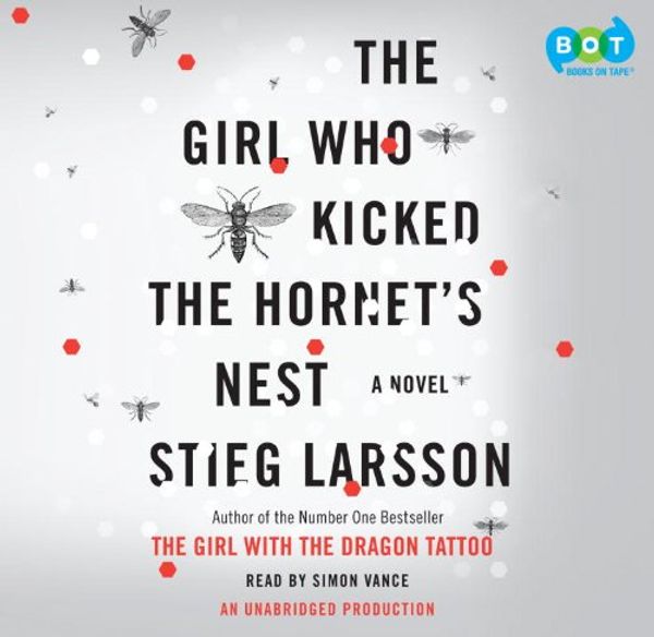 Cover Art for 9780307735010, The Girl Who Kicked the Hornet's Nest by Stieg Larsson and Reg Keeland (Author), Simon Vance (Narrator)