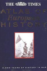 Cover Art for 9780723006015, "Times" Atlas of European History by Thomas Cussans