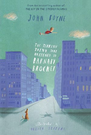 Cover Art for 9780307977656, The Terrible Thing That Happened to Barnaby Brocket by John Boyne