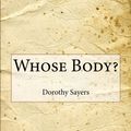 Cover Art for 9781519420411, Whose Body? by Dorothy L. Sayers