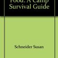 Cover Art for 9785550997840, Please Send Junk Food: A Camp Survival Guide by Schneider Susan