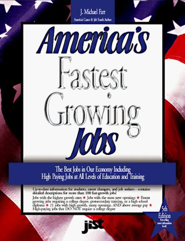 Cover Art for 9781563704895, America's Fastest Growing Jobs by J. Michael Farr