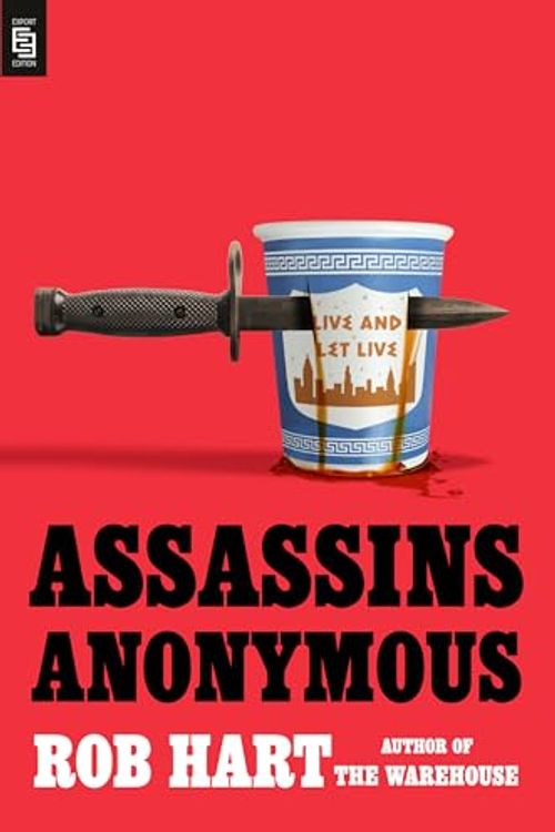 Cover Art for 9780593852057, Assassins Anonymous by Rob Hart