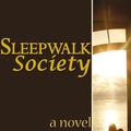 Cover Art for 9780982140710, Sleep Walk Society by Kendare Blake