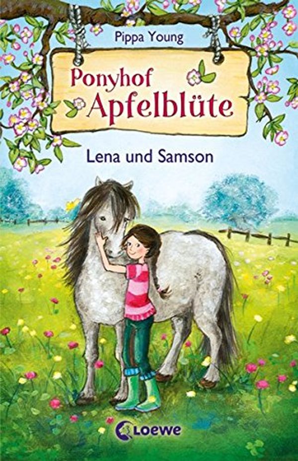 Cover Art for 9783785578827, Ponyhof Apfelblüte 01. Lena und Samson by Pippa Young