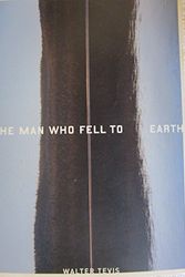 Cover Art for 9780345490100, The Man Who Fell To Earth by Walter S. Tevis