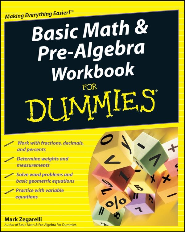 Cover Art for 9780470417492, Basic Math and Pre-Algebra Workbook for Dummies by Mark Zegarelli