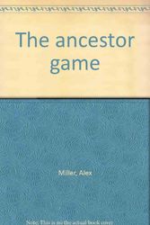 Cover Art for 9781865083155, The Ancestor Game by Alex Miller