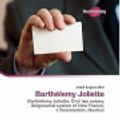 Cover Art for 9786134913041, Barthelemy Joliette by Jerold Angelus