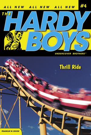 Cover Art for 9781416900054, Thrill Ride by Franklin W. Dixon