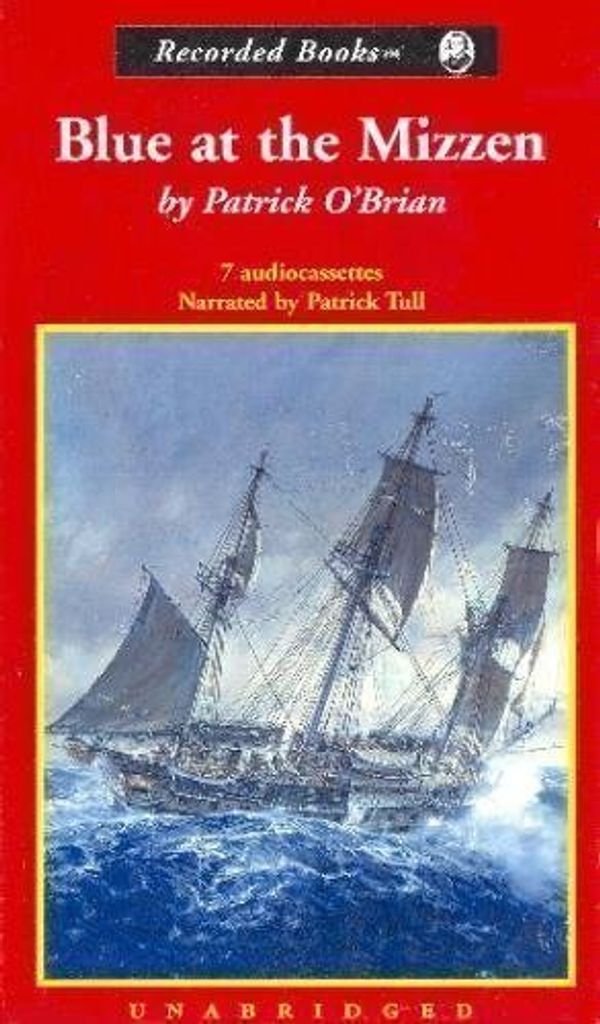 Cover Art for 9780788737695, Blue at the Mizzen by O'Brian, Patrick, Patrick Tull