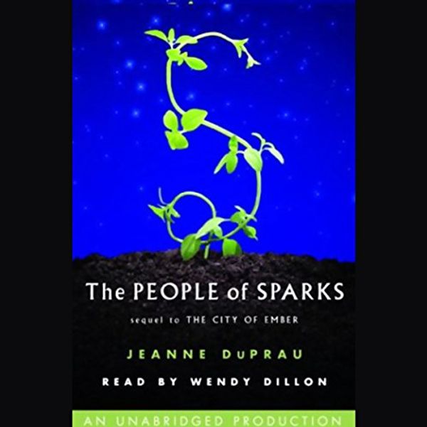 Cover Art for B00NPBPGWS, The People of Sparks: The Second Book of Ember by Jeanne DuPrau